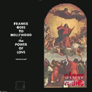 Frankie goes to Hollywood - The power of love