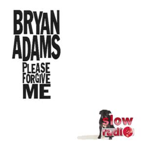 Bryan Adams - Please forgive me