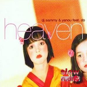 Dj Sammy and Yanou feat. Do - Heaven