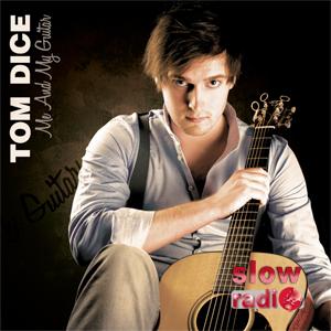 Tom Dice - Me and my guitar