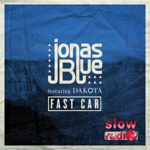Jonas Blue feat. Dakota - Fast car