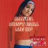 Mabel - Don\'t call me up