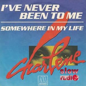 Charlene - I've never been to me