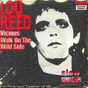 Lou Reed - Walk on the wild side